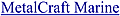 Metalcraft Marine Inc