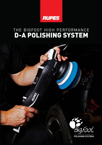 THE BIGFOOT HIGH PERFORMANCE D-A POLISHING SYSTEM