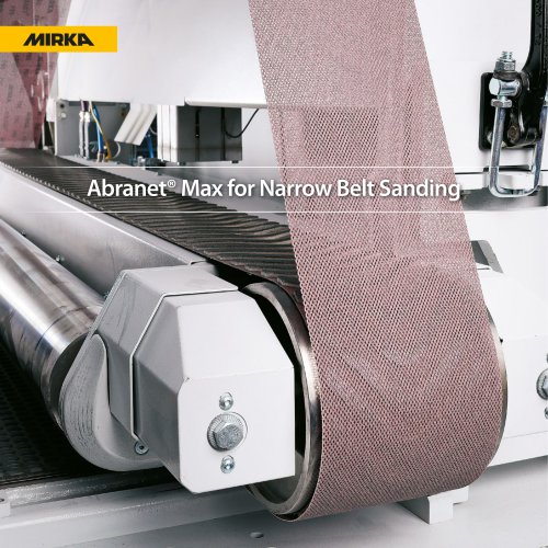 Abranet® Max for Narrow Belt Sanding