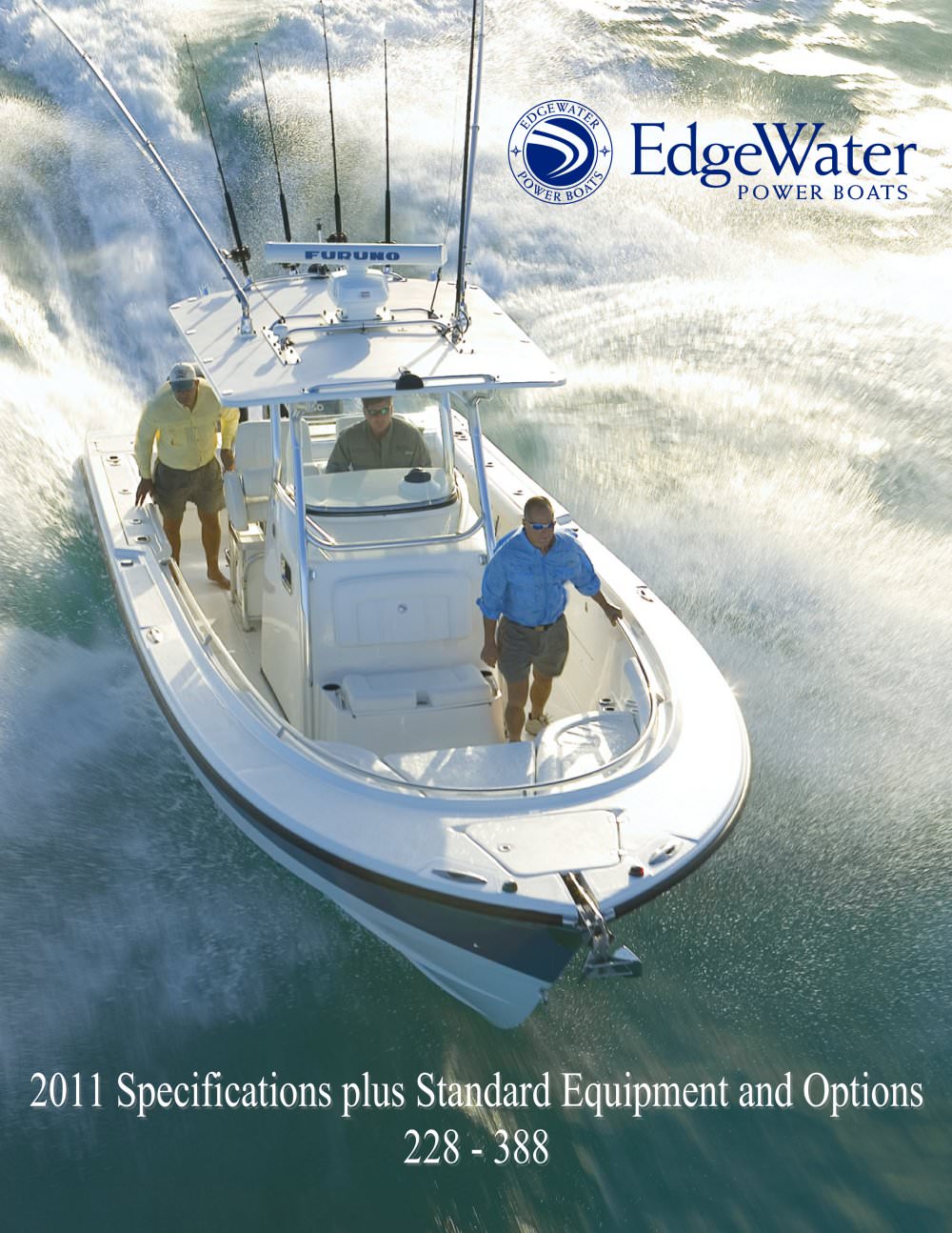 EdgeWater Specs 228 to 388 Models - EdgeWater Power Boats