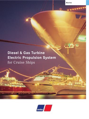 MTU Diesel & Gas Turbine Electric Propulsion System for Cruise Ships