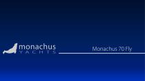 Monachus 70 Fly